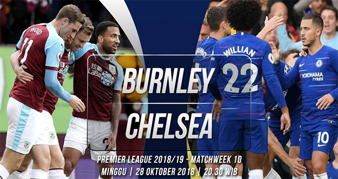 Prediksi Bola Burnley Vs Chelsea 28 Oktober 2018