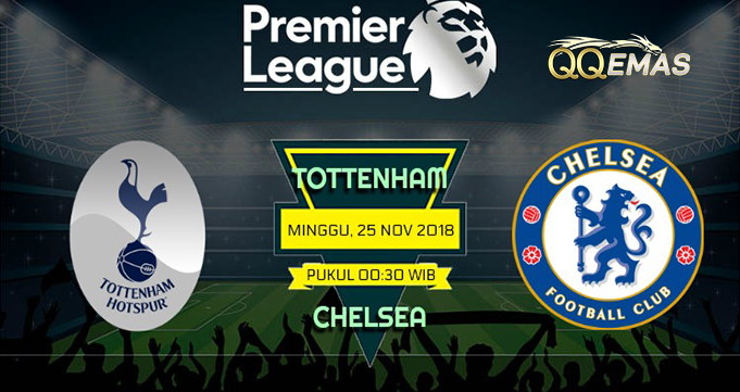 Prediksi Bola Tottenham Vs Chelsea 25 November 2018