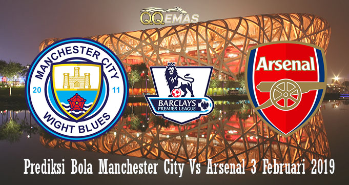 Prediksi Bola Manchester City Vs Arsenal 3 Februari 2019Prediksi Bola Manchester City Vs Arsenal 3 Februari 2019Prediksi Bola Manchester City Vs Arsenal 3 Februari 2019