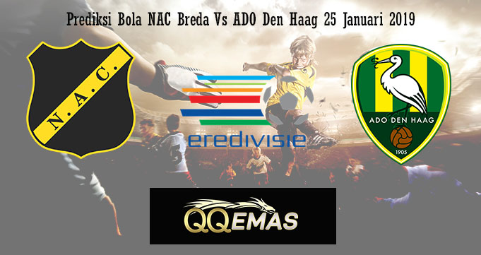 Prediksi Bola NAC Breda Vs ADO Den Haag 25 Januari 2019