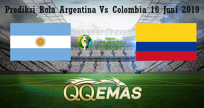 Prediksi Bola Argentina Vs Colombia 16 Juni 2019