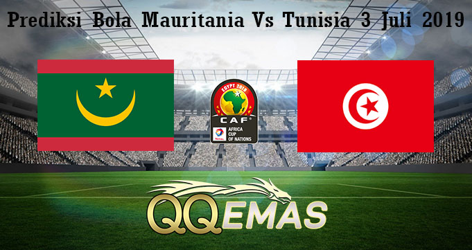 Prediksi Bola Mauritania Vs Tunisia 3 Juli 2019
