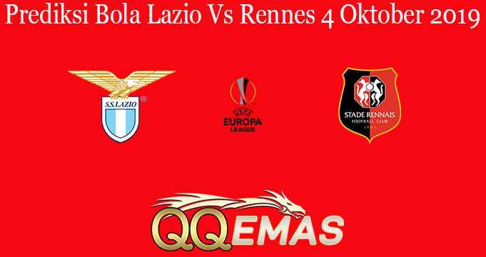 Prediksi Bola Lazio Vs Rennes 4 Oktober 2019