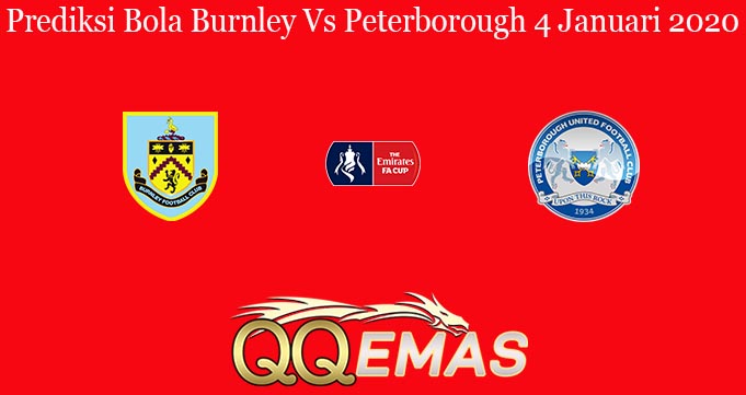 Prediksi Bola Burnley Vs Peterborough 4 Januari 2020