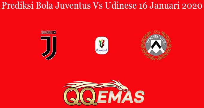 Prediksi Bola Juventus Vs Udinese 16 Januari 2020