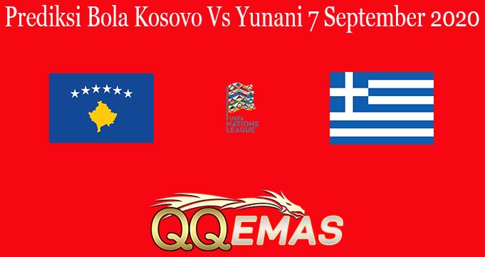 Prediksi Bola Kosovo Vs Yunani 7 September 2020