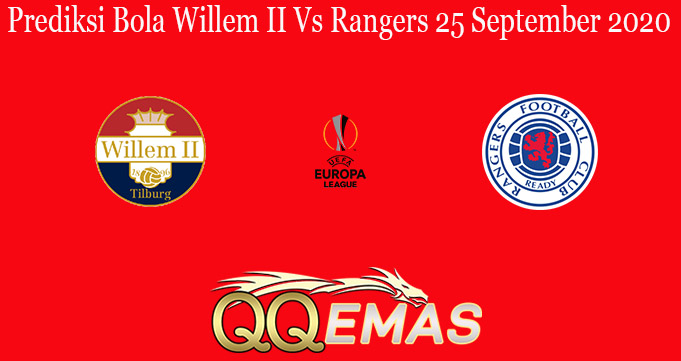 Prediksi Bola Willem II Vs Rangers 25 September 2020