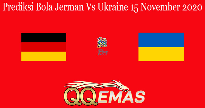 Prediksi Bola Jerman Vs Ukraine 15 November 2020