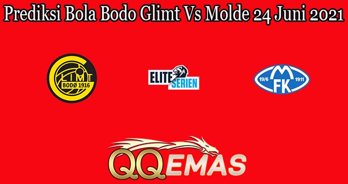 Prediksi Bola Bodo Glimt Vs Molde 24 Juni 2021